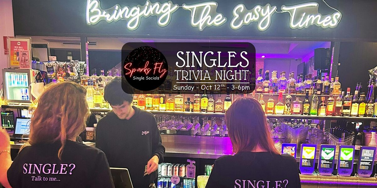 Sparks Fly Singles Only Trivia Sunday Sesh at Easy Times Brewing Co