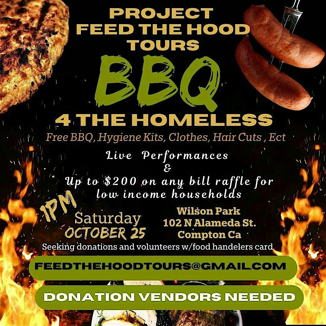 BBQ 4 THE HOMELESS - COMPTON CA