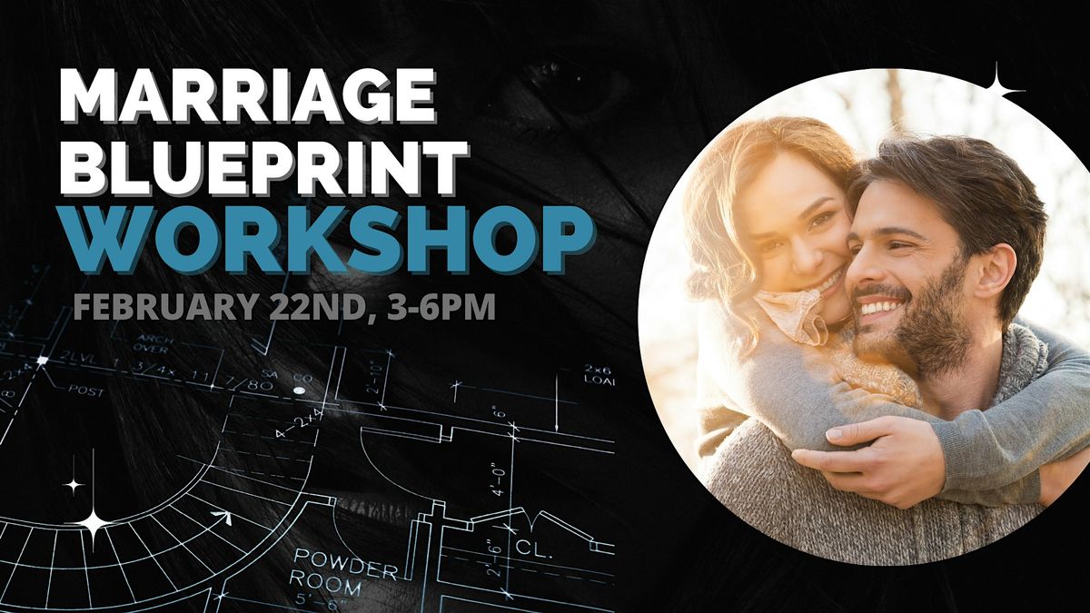 Marriage Blueprint Workshop