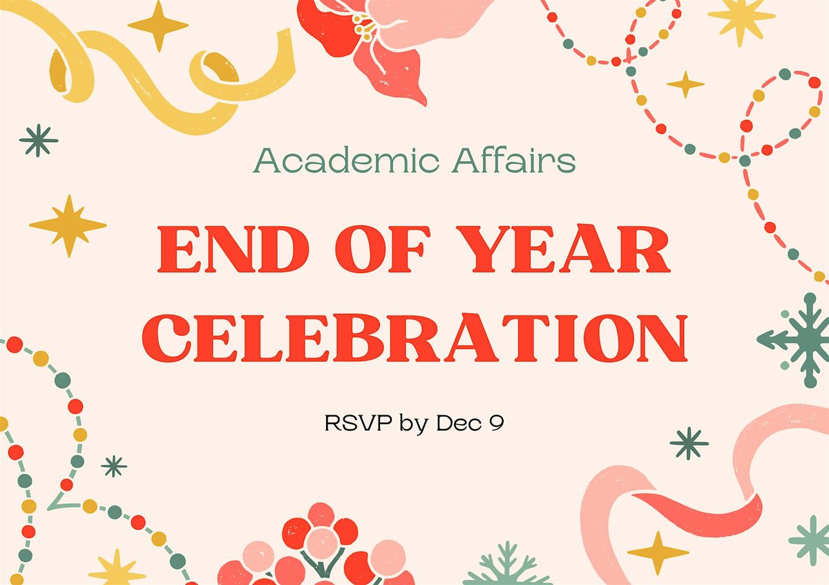 UCOP Academic Affairs End of Year Celebration