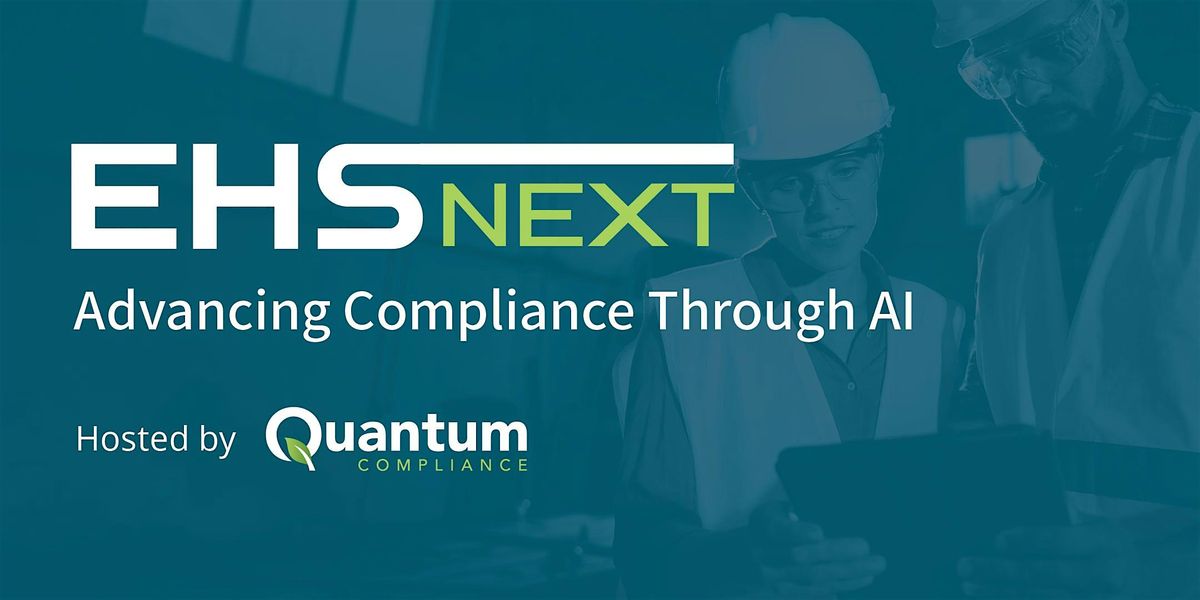 EHS Next : Advancing Compliance with AI