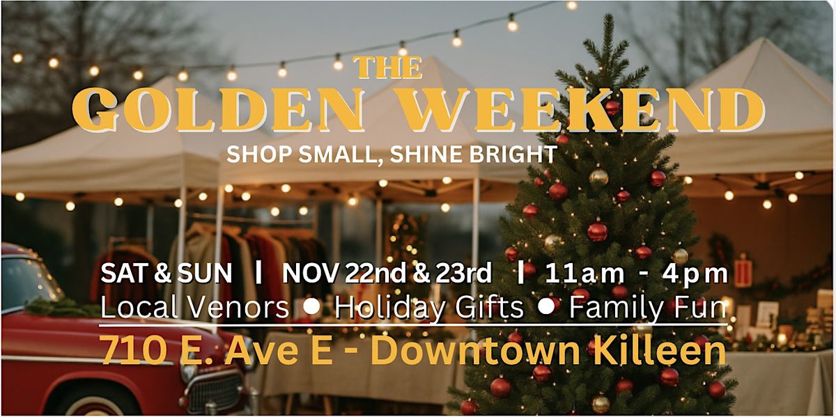 The Golden Weekend @ The Golden Flea