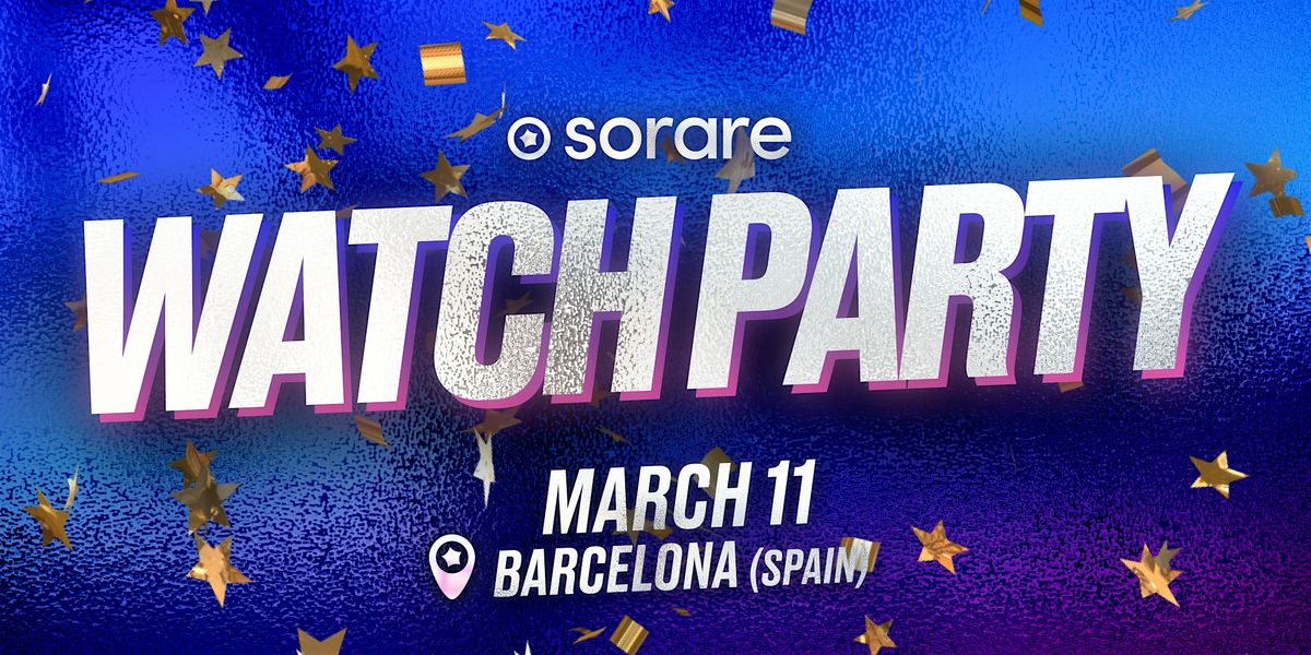 SORARE WATCHPARTY - BARCELONA