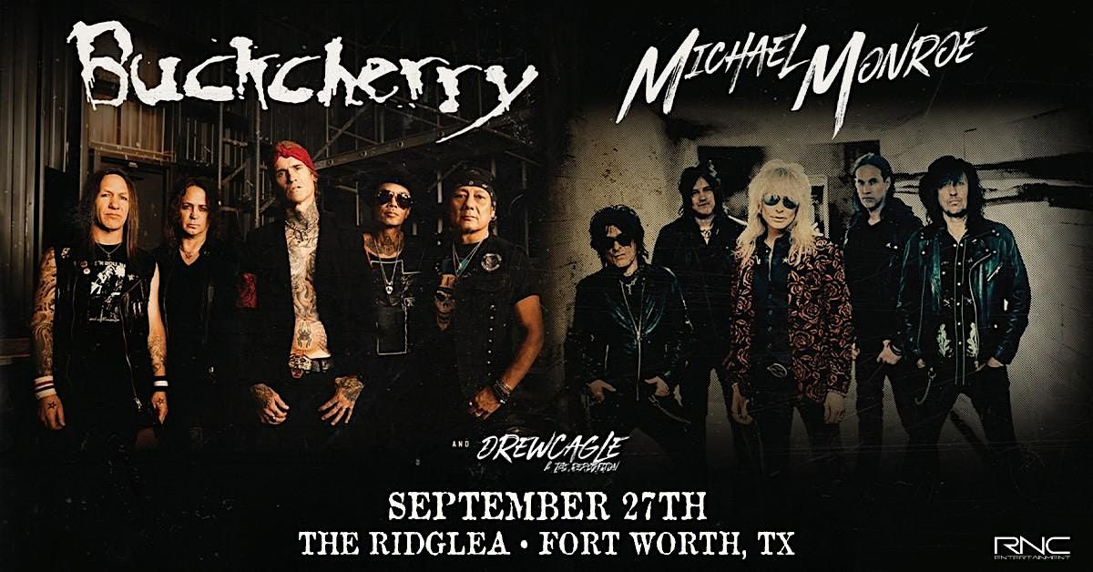 BUCKCHERRY - LIVE at The Ridglea Theater!