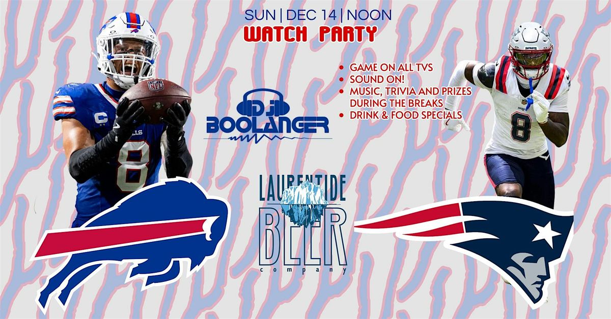 Buffalo Bills vs. New England Patriots Watch Party