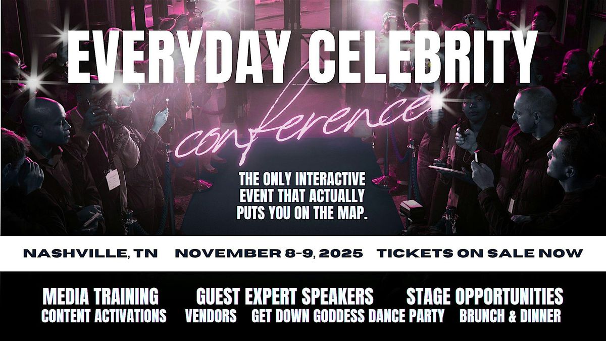 Everyday Celebrity Conference