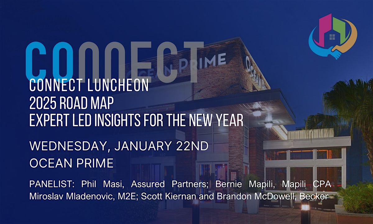 Connect Luncheon, 2025 Road Map Expert Led Insights for the New Year