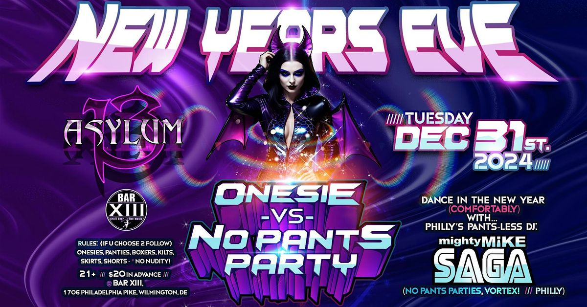 New Year\u2019s Eve Onesie vs. No Pants Party With Mighty Mike Saga presented by