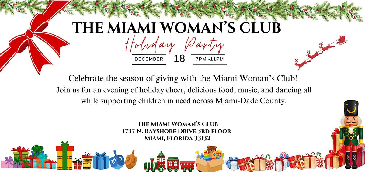 The Miami Woman's Club Holiday Party and Toy Drive