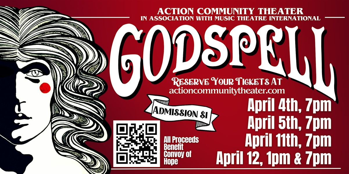 An Action Community Theater Production: Godspell