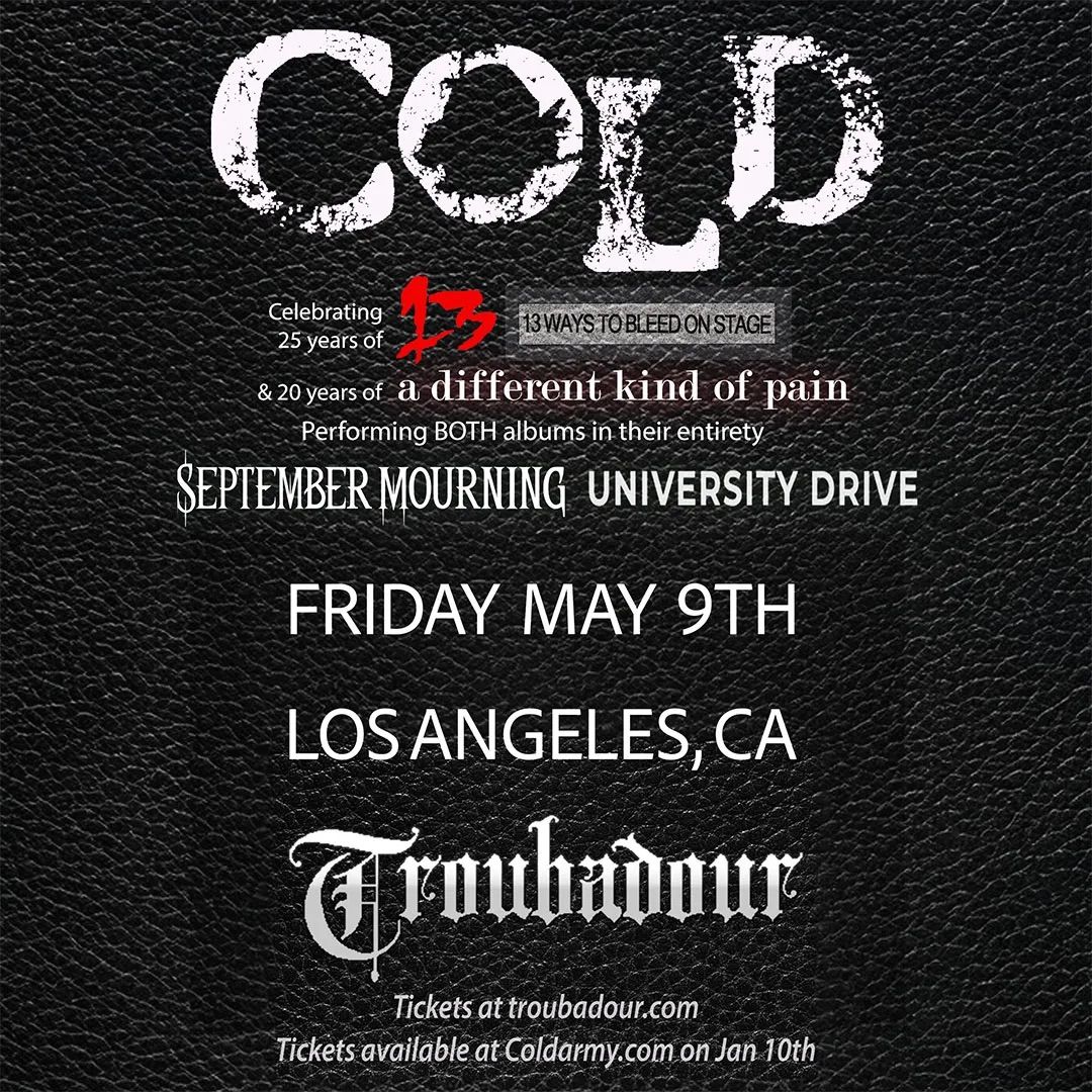 Cold w\/ September Mourning & University Drive at Troubadour