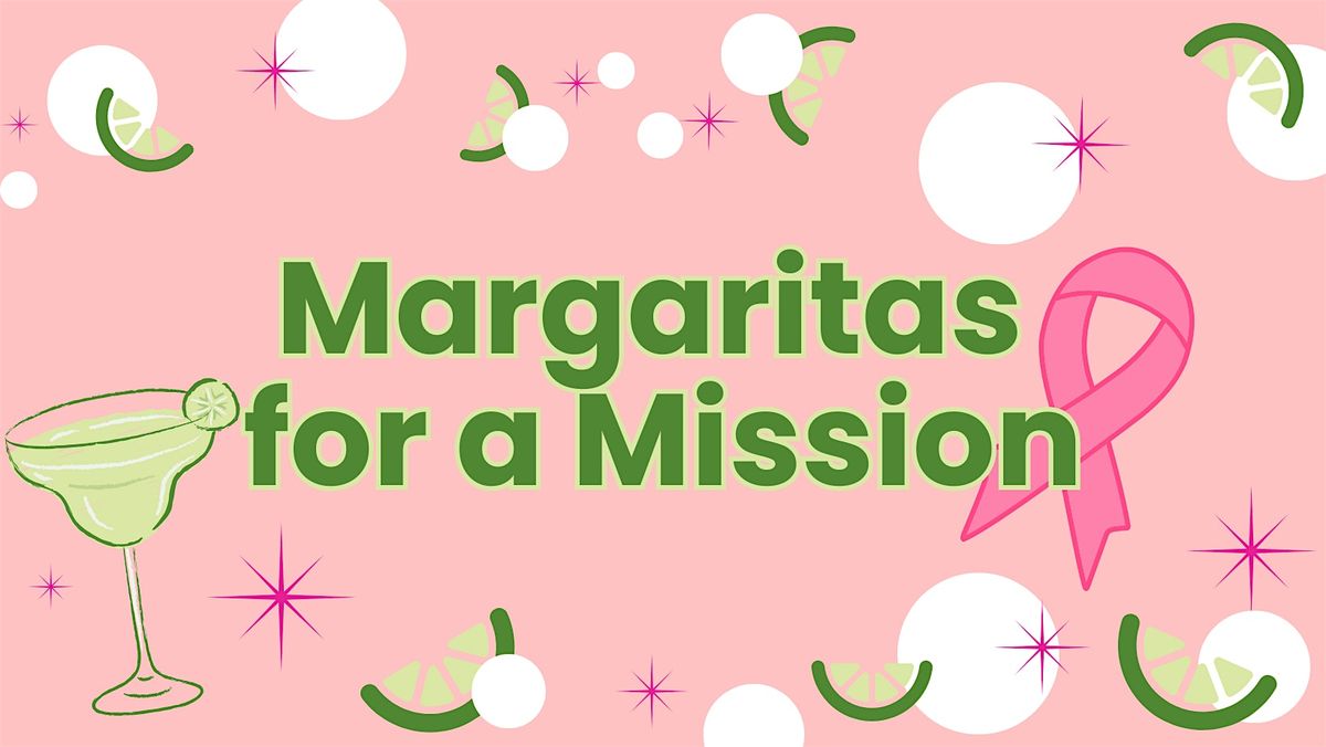 Margaritas for a Mission