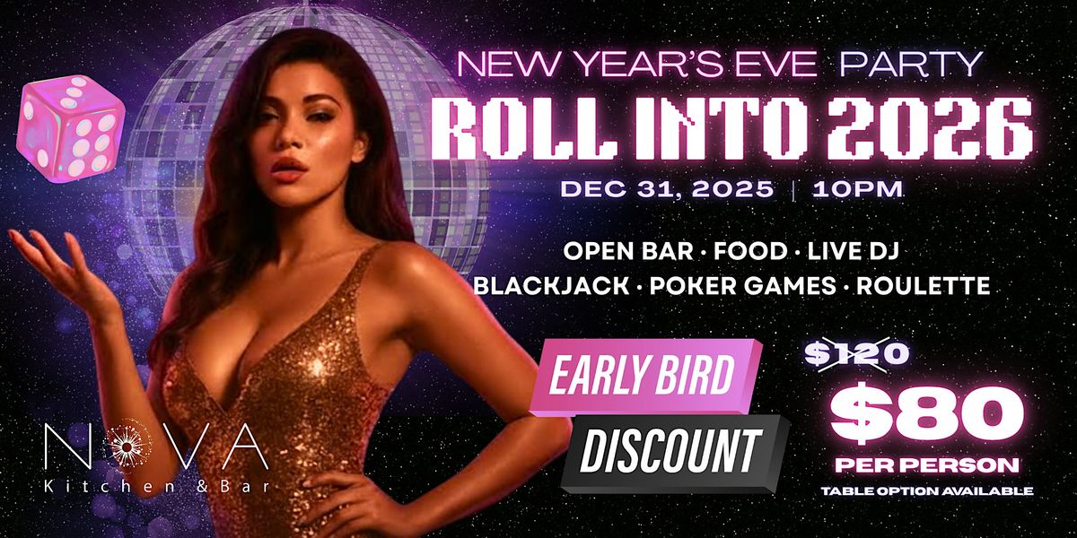 NOVA'S NYE Countdown Party - Roll into 2026 - Disco & Casino @ GARDEN GROVE