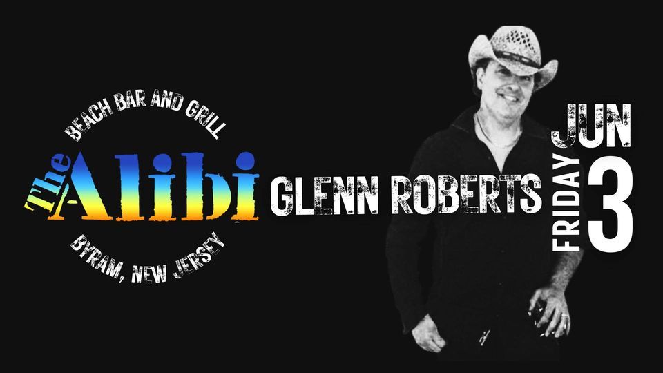 Hot Country with Glenn Roberts at the Alibi Beach Bar in Byram, NJ