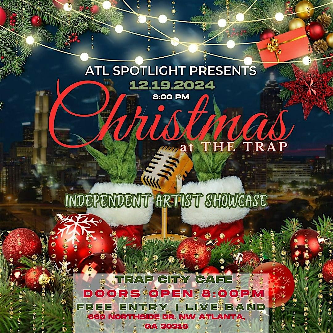 Christmas at the Trap - Independent Artist Showcase