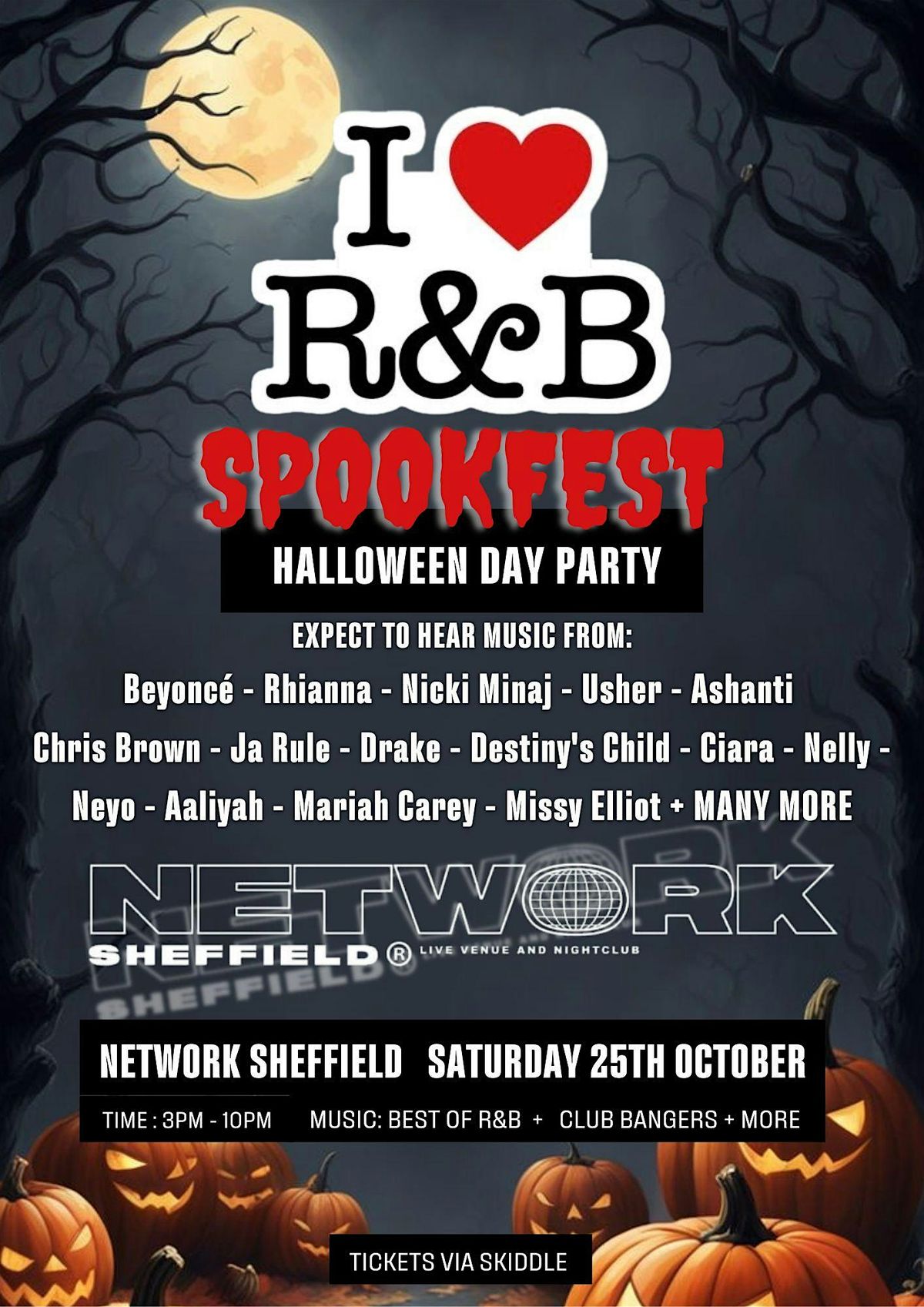 I LOVE R&B SPOOKFEST Halloween Day Party At Network Saturday 25th October