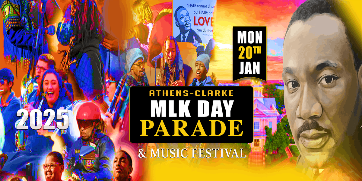 2025 Athens MLK Jr. Day Parade & Music Festival