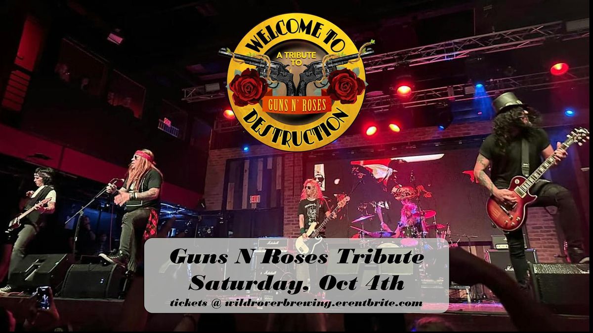 Welcome to Destruction - Guns N Roses Tribute