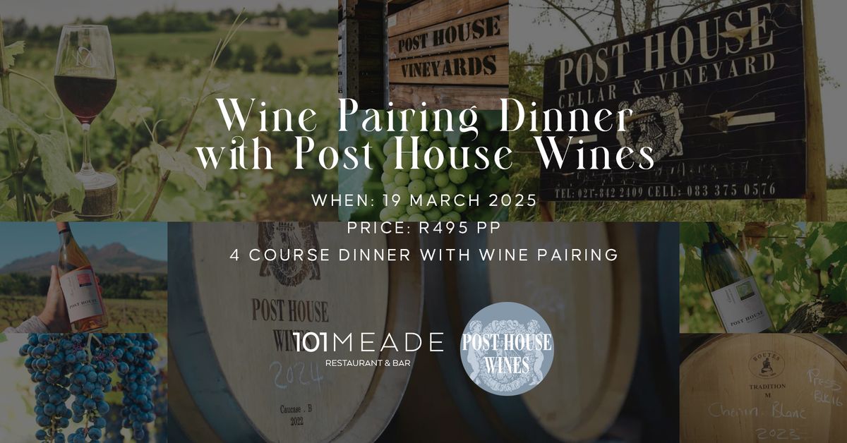 Wine Pairing Dinner with Post House Wine Estate