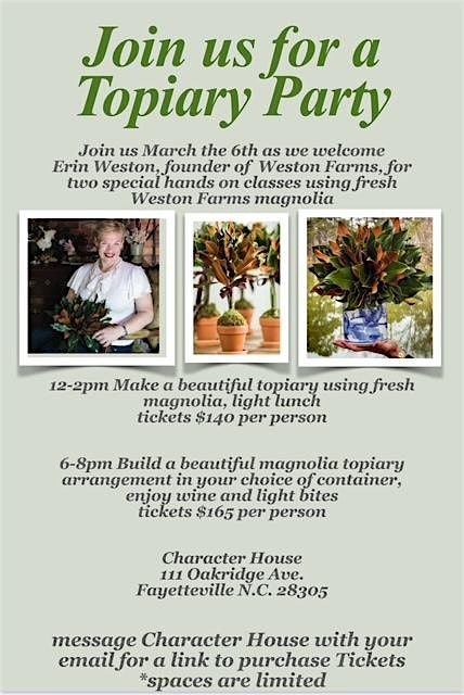 Join us for a Topiary Party using fresh magnolia with Weston Farms