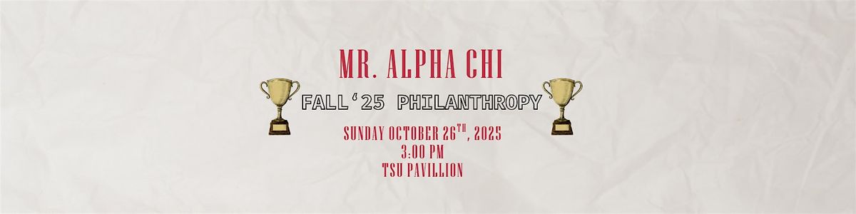Mr. Alpha Chi 2025