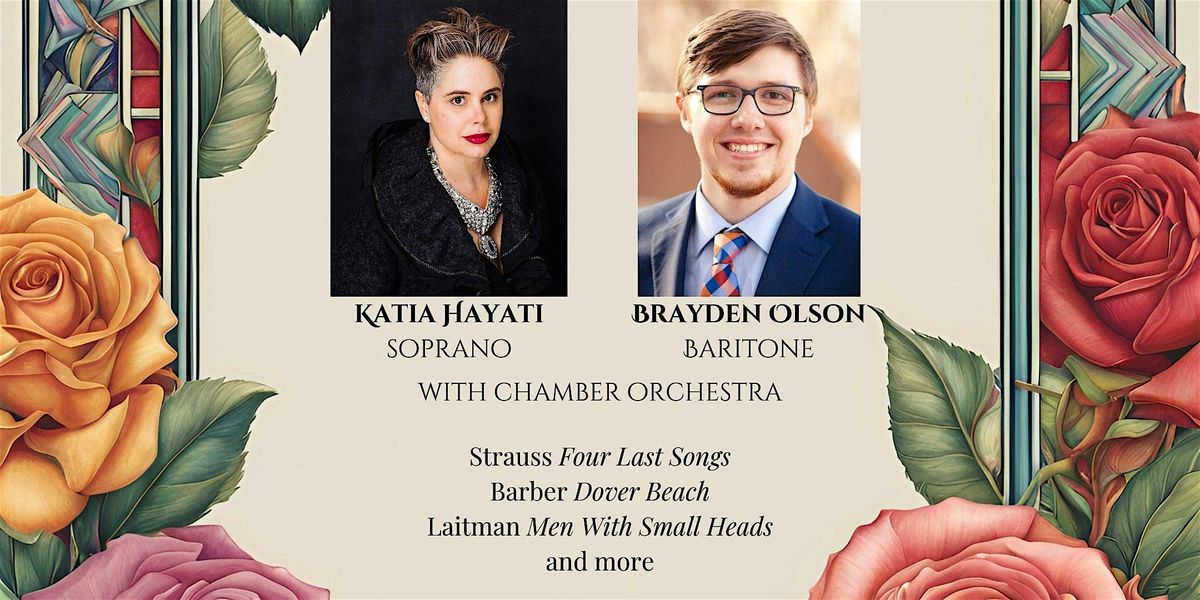 Katia Hayati, soprano, Brayden Olson, baritone, and chamber orchestra