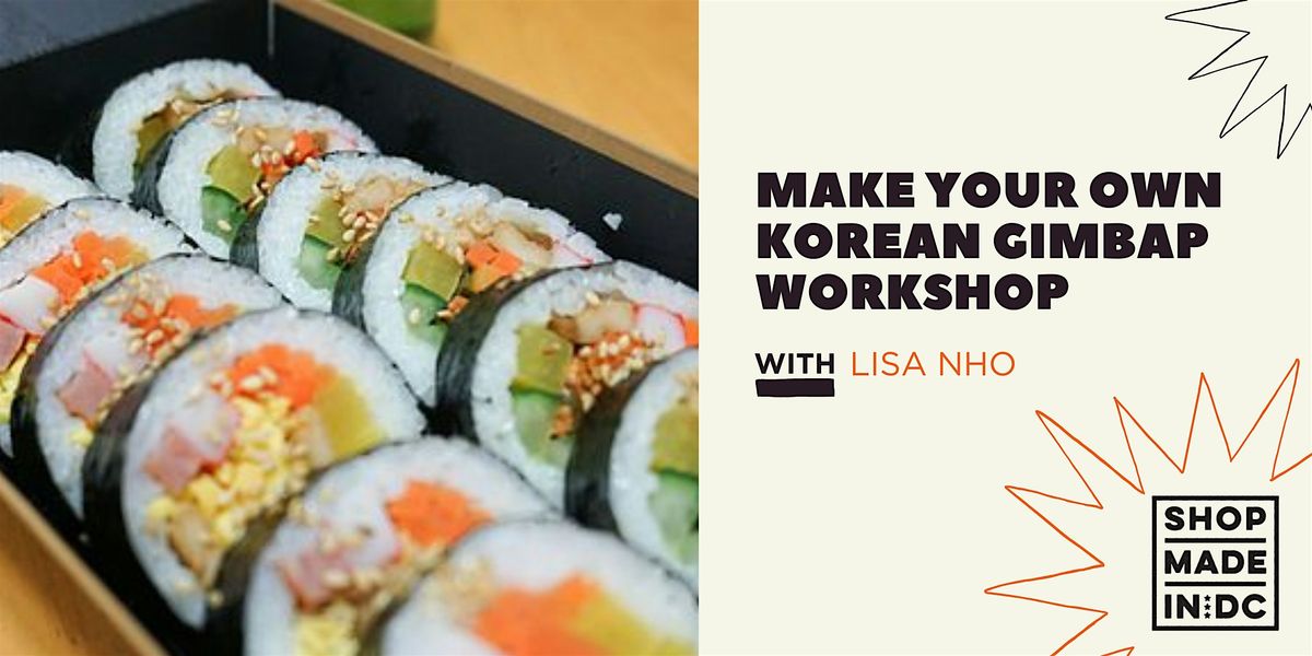 Gimbap Making Workshop with Lisa Nho