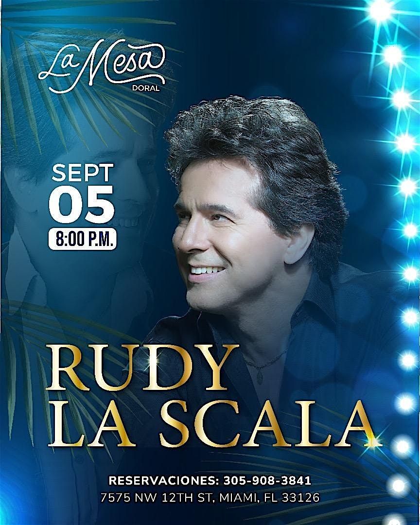 RUDY LA SCALA " NEW  SHOW " LA MESA DORAL