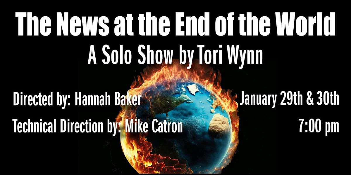 The News at the End of The World: Tori Wynn's Solo Comedy Show