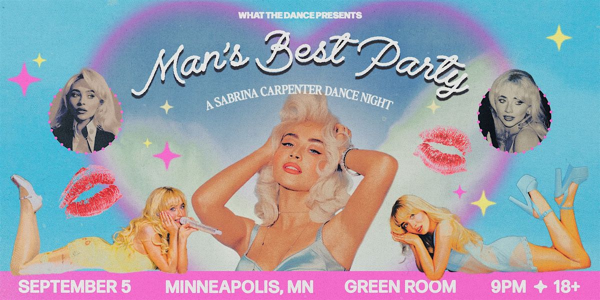 MAN'S BEST PARTY: A Sabrina Carpenter Night - MINNEAPOLIS (18+)