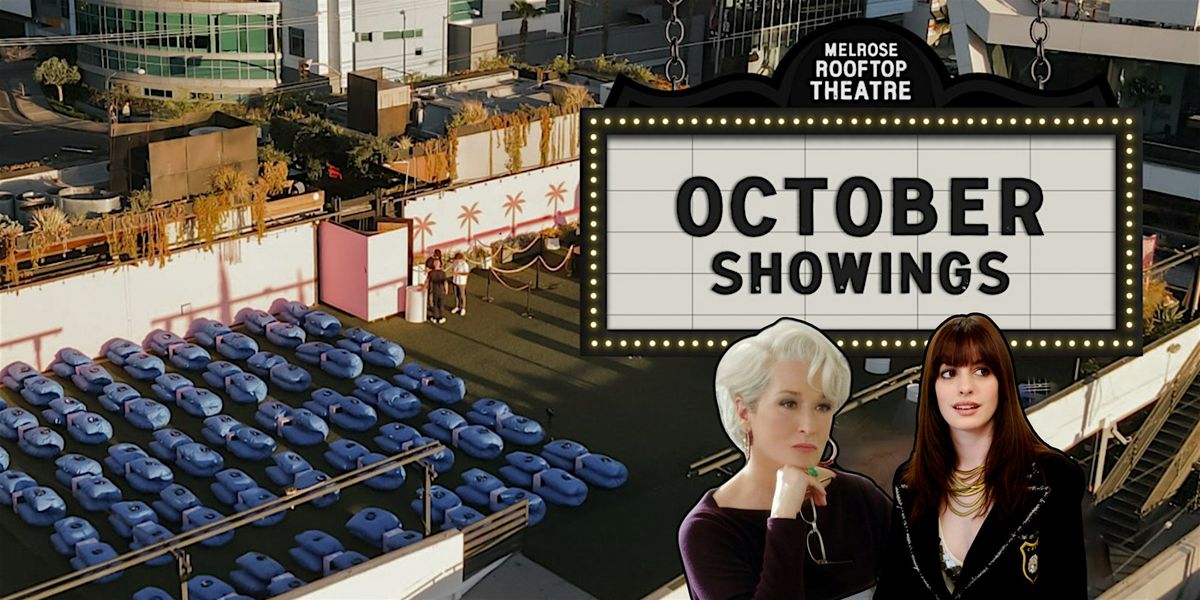 Devil Wears Prada Movie Night at MELROSE ROOFTOP THEATRE | West Hollywood
