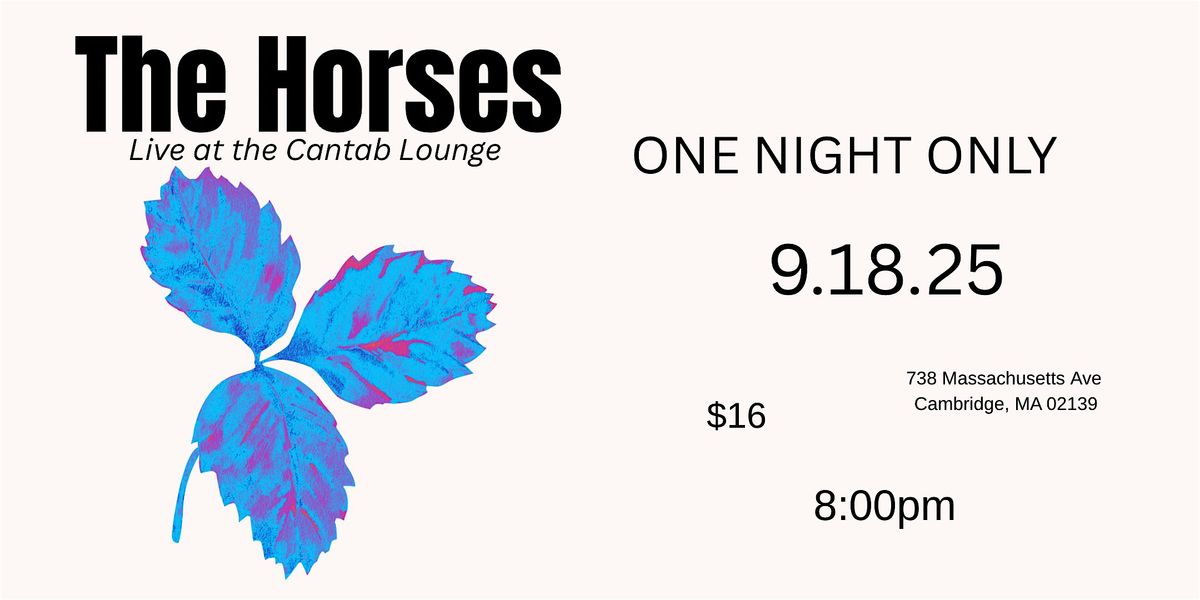 The Horses - Live at the Cantab Lounge