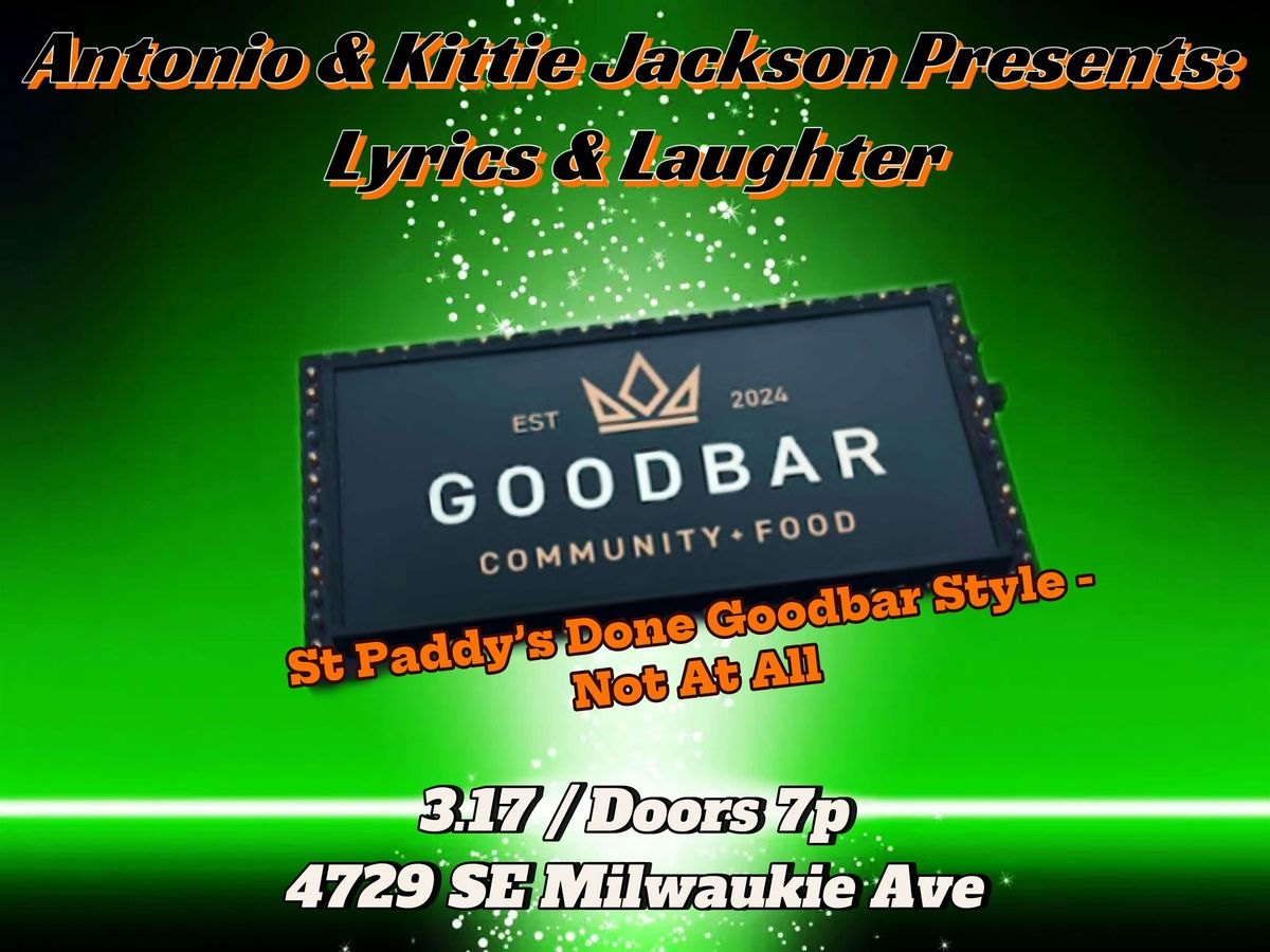 Lyrics & Laughter- Goodbar