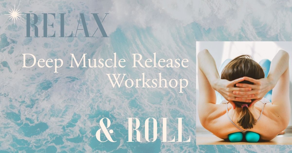Restorative Workshop: Deep Muscle Release