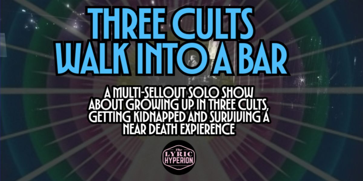 Three Cults Walk Into A Bar