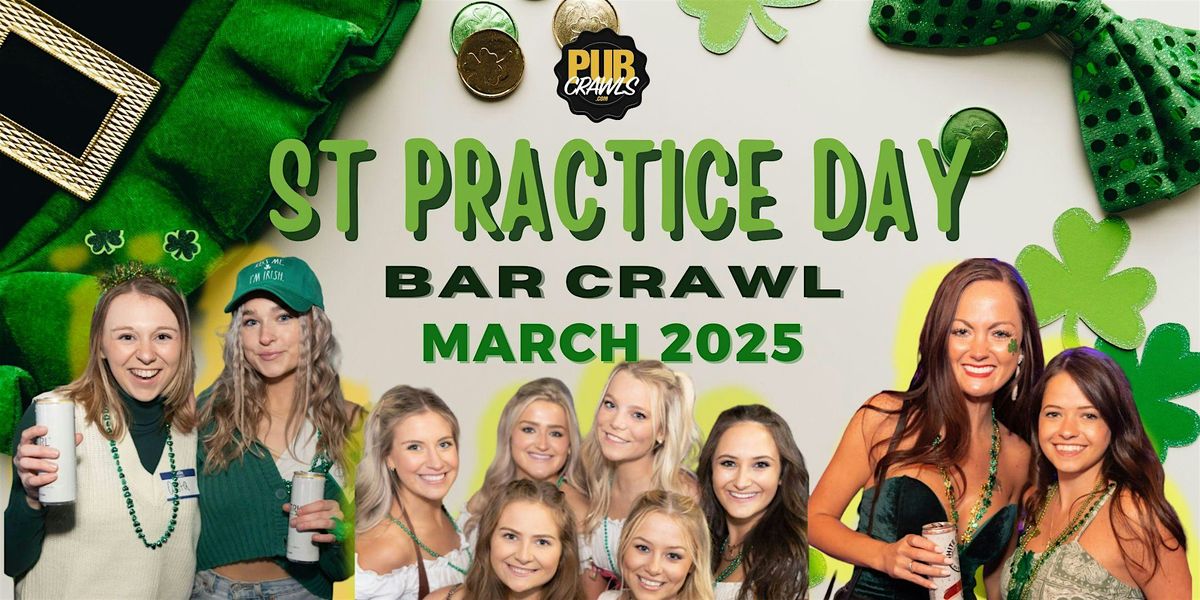 Austin St. Practice Day Bar Crawl