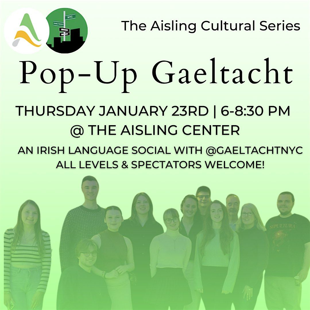 Pop Up Gaeltacht with Gaeltacht NYC