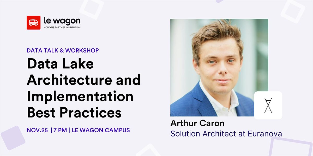 [FREE WORKSHOP] Data Lake Architecture and Implementation Best Practices