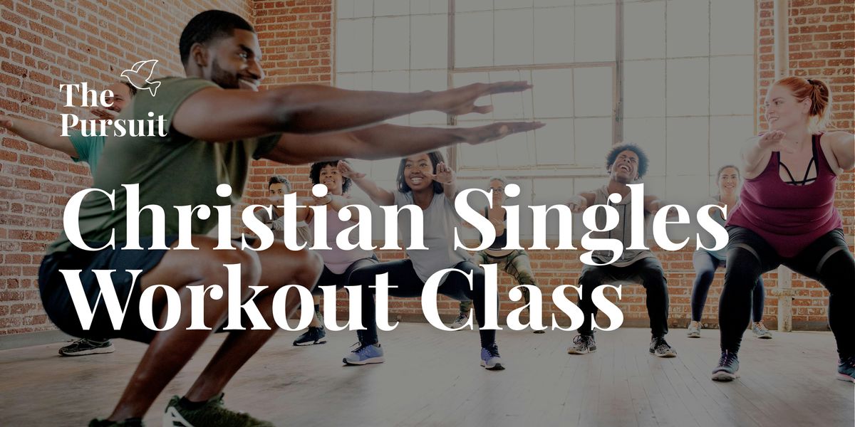 Christian Singles Workout Class