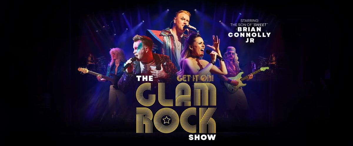 Get It On! The Glam Rock Show