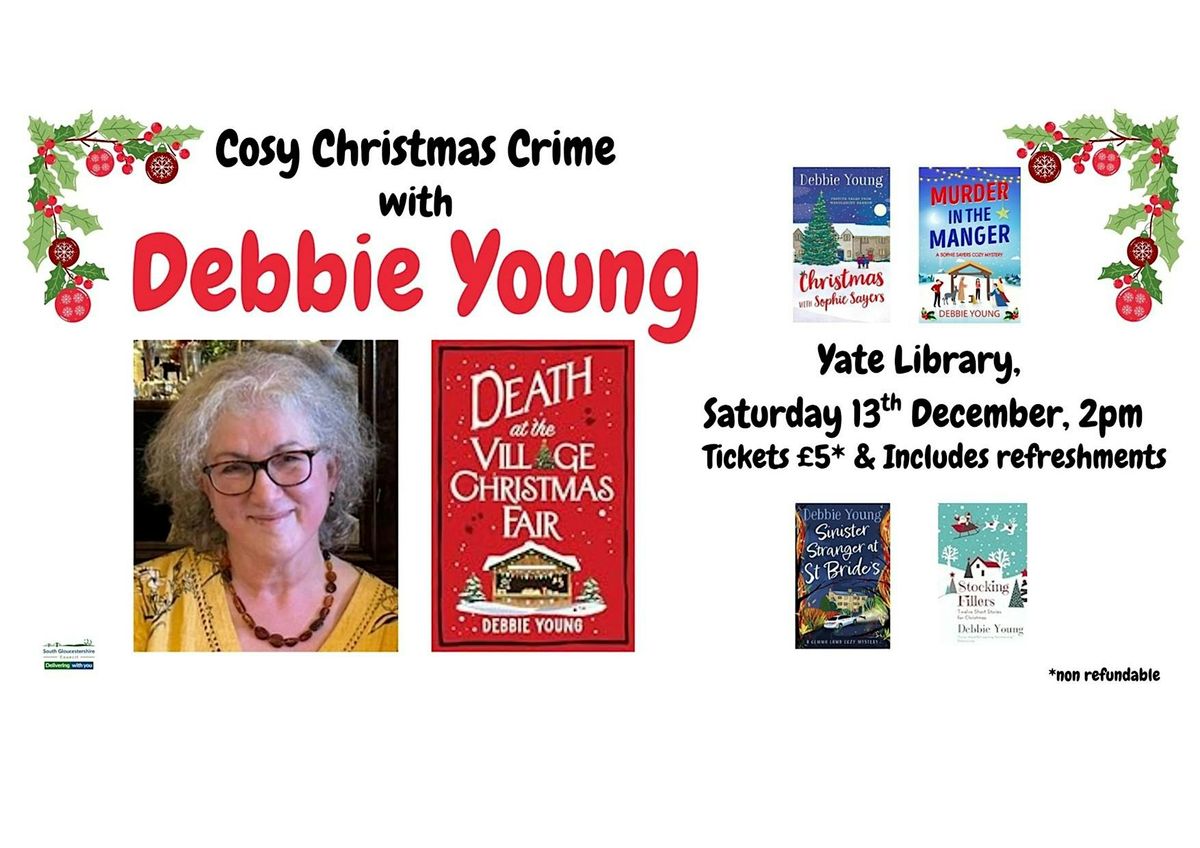 Cosy Christmas Crime with Debbie Young| Yate Library, Yate Library, 13 ...