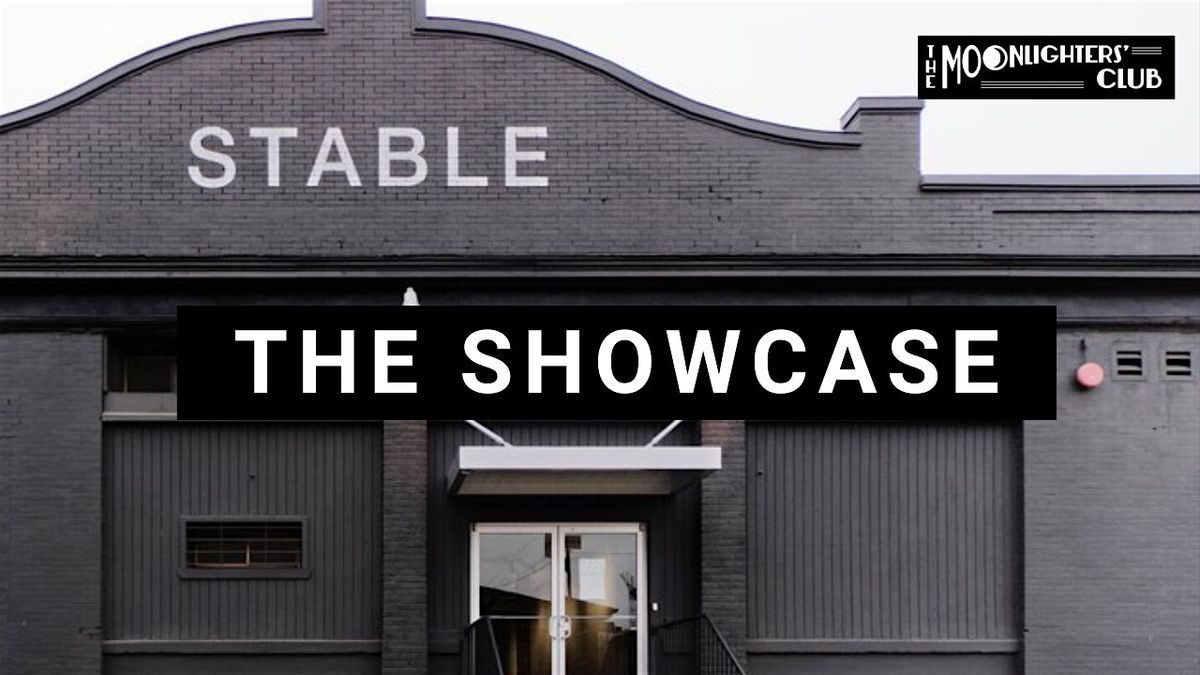 The Moonlighters' Club x STABLE Arts present: The Showcase