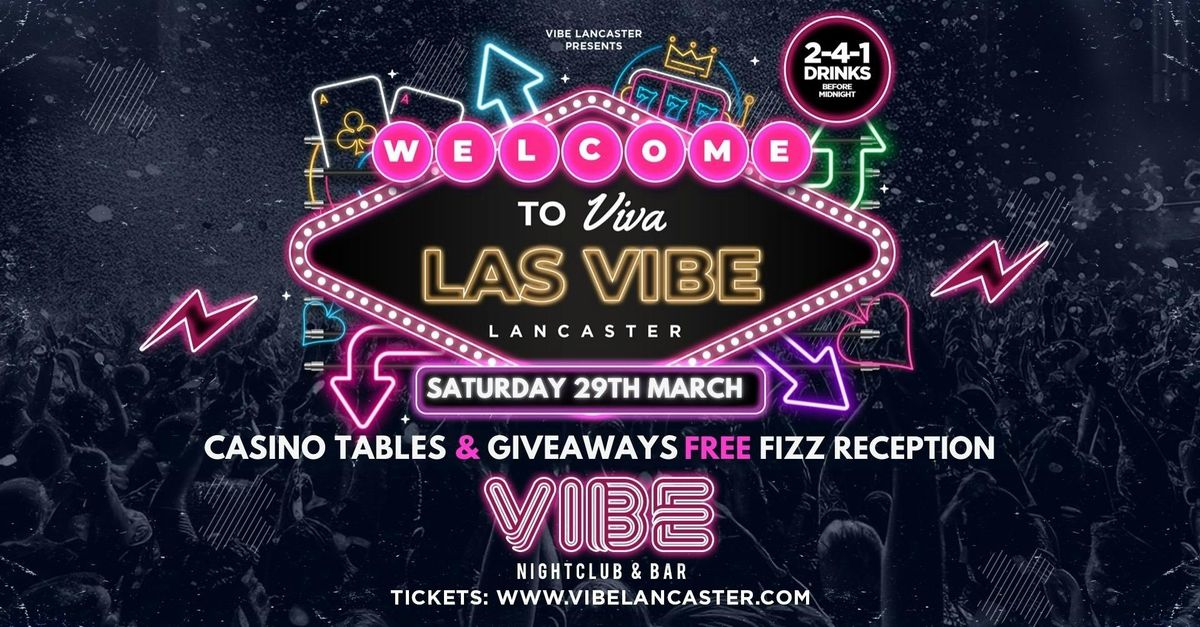 VIVA LAS VIBE! 