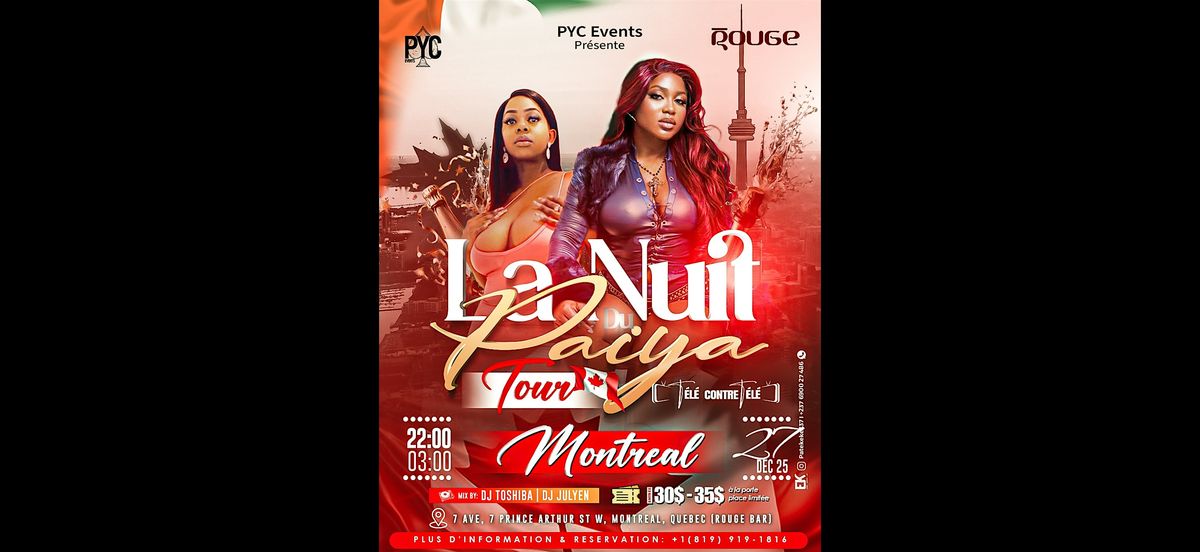 La Nuit Du Paiya Tour : Montr\u00e9al