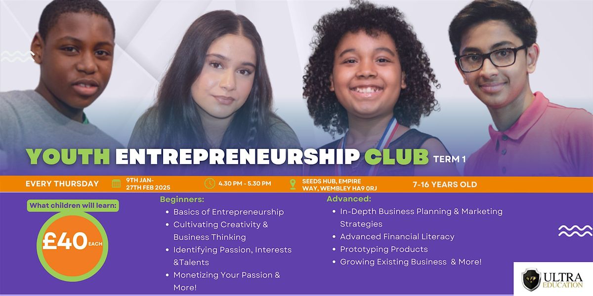 8-Week In-Person Youth Entrepreneurship Club with Ultra Education