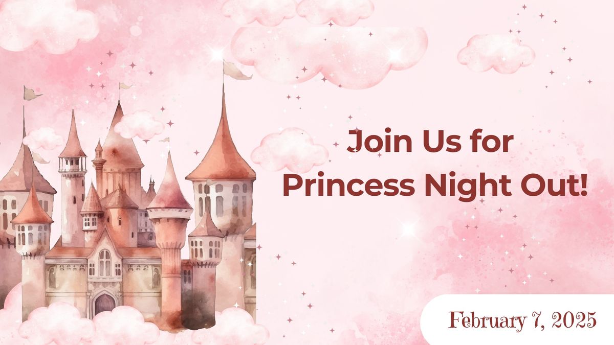 Princess Night Out