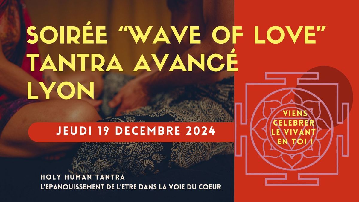 SOIR\u00c9E TANTRA "WAVE OF LOVE" LYON