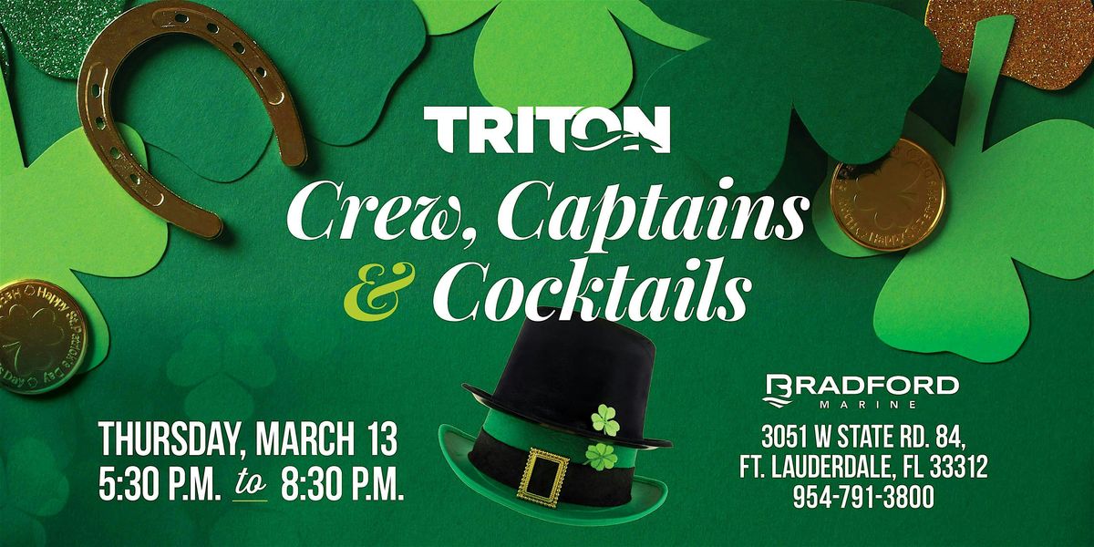 Triton's Crew Captains & Cocktails, presented by Bradford Marine