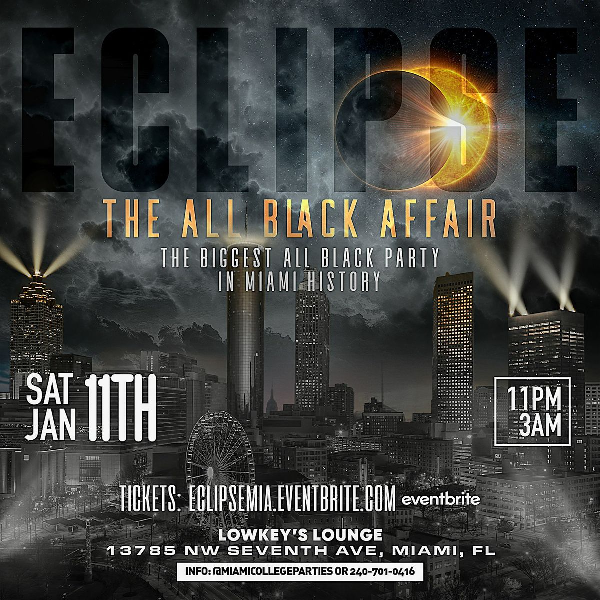 ECLIPSE MIAMI! THE ALL BLACK AFFAIR