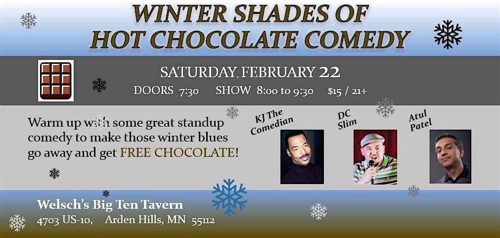 Winter Shades of Hot Chocolate Standup Comedy